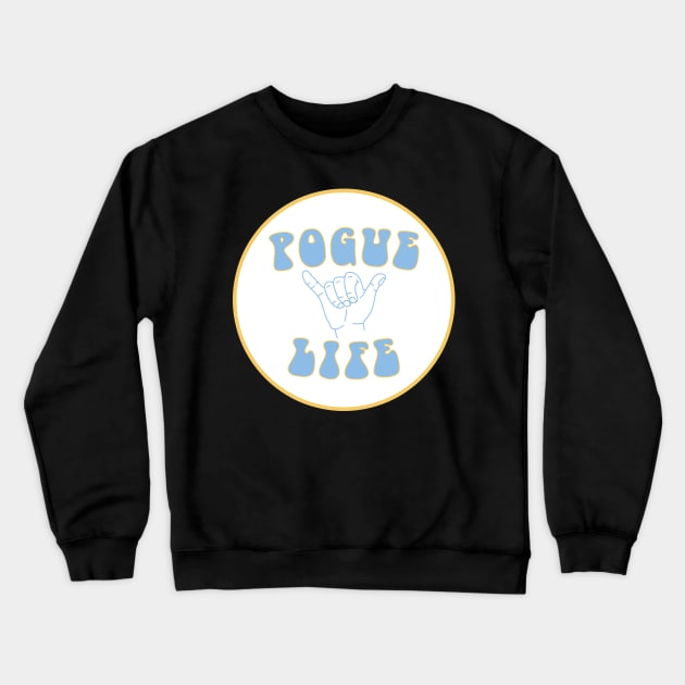 Pogue Life - Outer Banks Crewneck Sweatshirt by Erin Smart